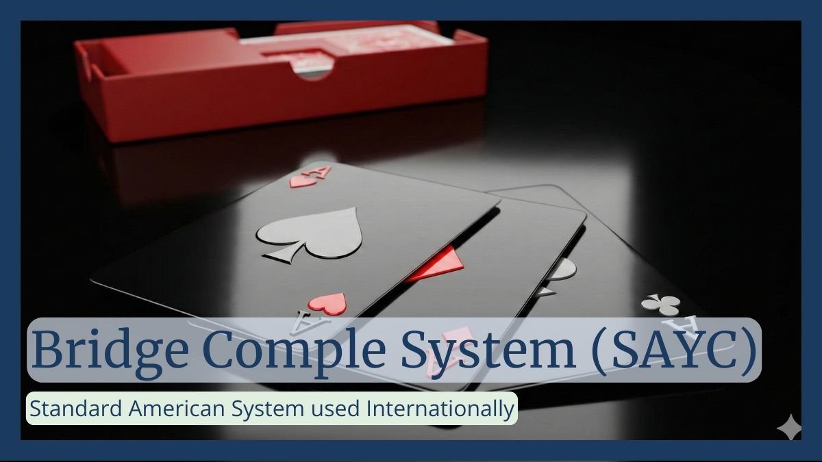 Bridge Complete System (SAYC)